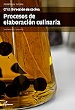 culinario de monterrey  Procesos de elaboración culinaria (CFGS DIRECCIÓN DE COCINA)