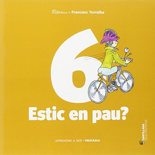 APRENDRE A SER VOLUM 6 ESTIC EN PAU? 3 PRI