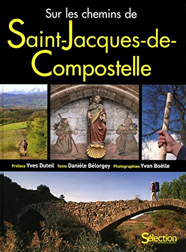 couverture de : Sur les chemins de Saint-Jacques-de-Compostelle