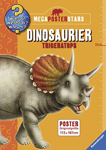 Dinosaurier Triceratops (Wieso? Weshalb? Warum? Megaposterstars)