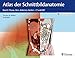 Atlas der Schnittbildanatomie: Band II: Thorax, Herz, Abdomen, Becken by Torsten Bert Möller, Emil Reif