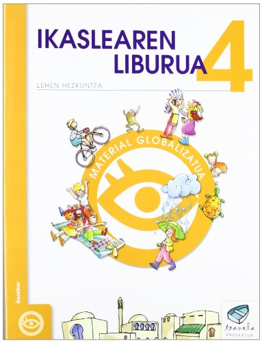 Txanela 4Ikaslearen liburua 4 Material globalizatua (7 liburuxka)