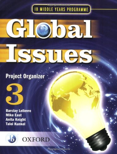 Book's Cover ofGlobal Issues MYP Project Organizer 3 IB Middle Years Programme