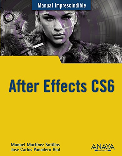 Preisvergleich Produktbild After Effects CS6 (Manuales Imprescindibles)