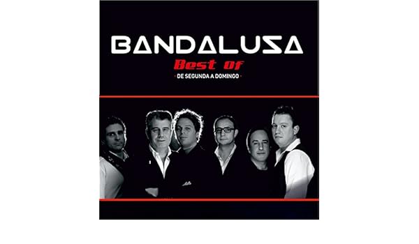 Best Of De Segunda A Domingo Bandalusa Amazon De Mp3 Downloads amazon de