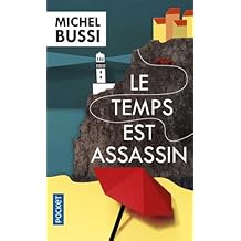 Le temps est assassin