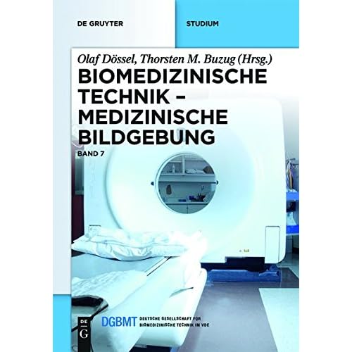 [PDF] Biomedizinische Technik: Medizinische Bildgebung KOSTENLOS DOWNLOAD