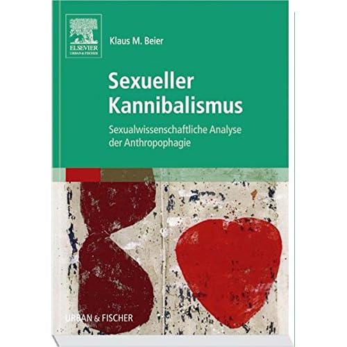 [PDF] Sexueller Kannibalismus: Sexualwissenschaftliche Analyse der Anthropophagie KOSTENLOS DOWNLOAD