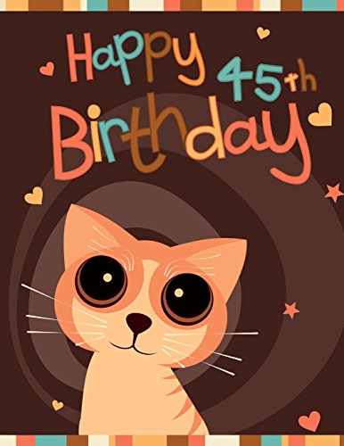 Buy Happy 45th Birthday Notebook Journal Diary 105 Lined Pages Birthday Gifts For 45 Year 