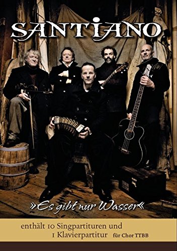 'Es gibt nur Wasser' für Männerchor (10 x TTBB plus 1 x Klavierstimme)