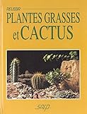 Réussir plantes grasses et cactus