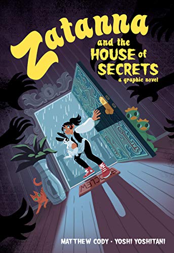 Zatanna and the House of Secrets: a graphic novel
