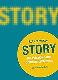 Story: Die Prinzipien des Drehbuchschreibens by