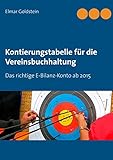 Image de Kontierungstabelle für die Vereinsbuchhaltung: Das richtige E-Bilanz-Konto ab 2015 (Blaue Reihe Ste