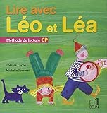 Lire avec Léo et Léa : Méthode de lecture CP