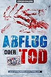 Cover zum Buch Abflug oder Tod!