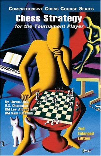 Download Chess Strategy for the Tournament Player (Comprehensive Chess Course Series)