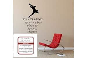 blattwerk-design Wandtattoo, Wenn Handball einfach wäre - würde es Fußball heißen! (M070 Schwarz, 655 mm x 450 mm)