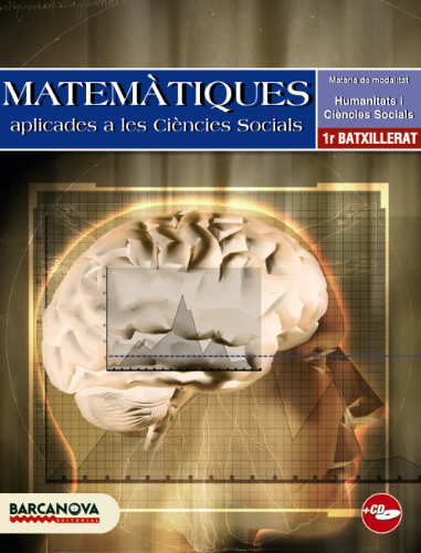 Matemàtiques aplicades a les ciències socials 1 Batxillerat Llibre de l'alumne (Materials EducatiusBatxilleratMod