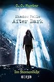 Image de Shadow Falls - After Dark - Im Sternenlicht: Band 1