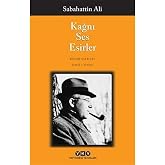 Kağnı Ses Esirler: B&uuml;t&uuml;n Yapıtları