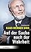 Auf der Suche nach der Wahrheit: Autobiografie by