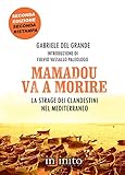 Image de Mamadou va a morire: La strage dei clandestini nel Mediterraneo