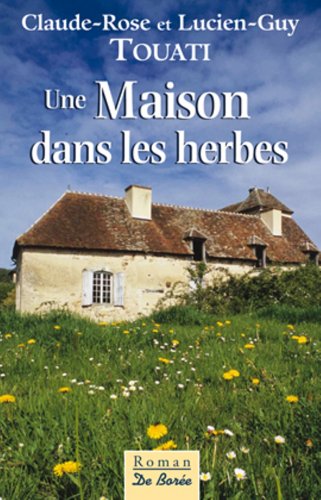 couverture de : Une maison dans les herbes