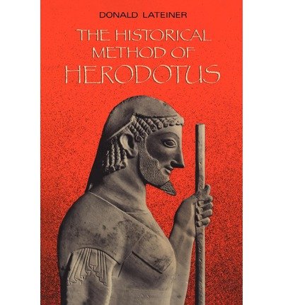 [ THE HISTORICAL METHOD OF HERODOTUS (MEDIEVAL CRAFTSMEN #23) ] Lateiner, Donald (AUTHOR ) Jan-01-1989 Paperback