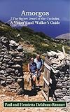 Image de Amorgos: The Secret Jewel of the Cyclades: A Visitor's and Walker's Guide