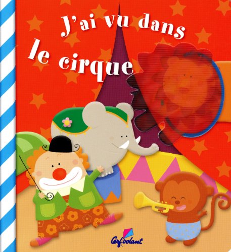 couverture de : J'ai vu dans le cirque