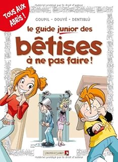 jaquette livre Le guide junior des bêtises à ne pas faire !