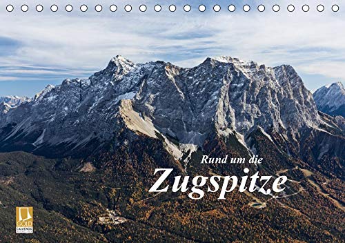 Rund um die Zugspitze (Tischkalender 2020 DIN A5 quer)