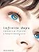 Infinite Days (Vampire Queen, Band 1) by Rebecca Maizel, Justine Eyre