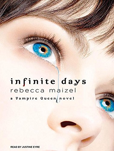 Infinite Days (Vampire Queen, Band 1)