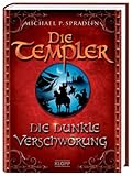 Die Templer: Die dunkle Verschwörung by