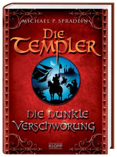 Die Templer: Die dunkle Verschwörung
