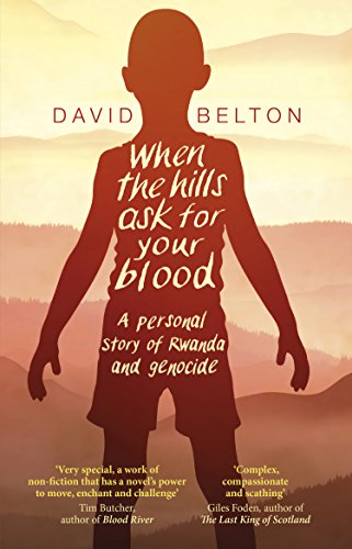 When The Hills Ask For Your Blood A Personal Story Of - 