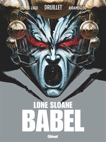 Télécharger Lone Sloane - Babel livre En ligne