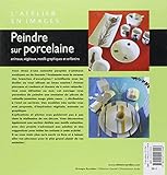 Image de Peindre sur porcelaine : Animaux, végétaux, motifs graphiques et enfantins