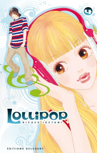 Lollipop — Tome 4