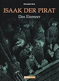 Isaak der Pirat 02: Das Eismeer by