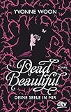 Cover zum Buch Dead Beautiful: Deine Seele in mir