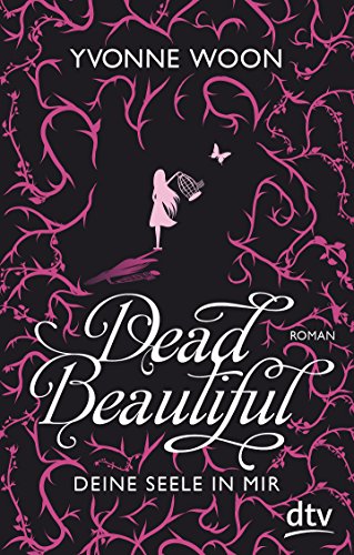 Cover zum Buch Dead Beautiful: Deine Seele in mir