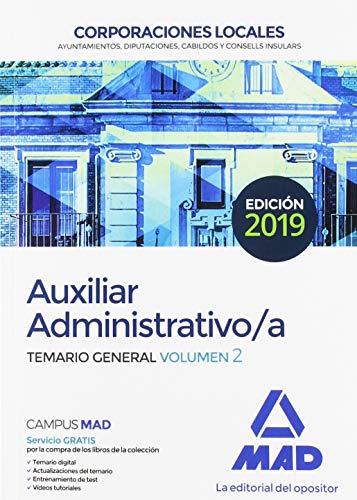 Auxiliares Administrativos De Corporaciones Locales Temario General Auxiliar Administrativo De Corporaciones Locales Temario General Volumen 2 - 