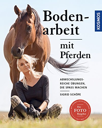 Download Bodenarbeit mit Pferden: Abwechslungsreiche Übungen, die Spaß machen Download Bodenarbeit mit Pferden: Abwechslungsreiche Übungen, die Spaß machen
