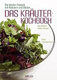 Image de Das Kräuterkochbuch: Die besten Rezepte mit Kräutern und Blüten