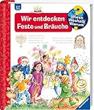 Wir entdecken Feste und Bräuche (Wieso? Weshalb? Warum?, Band 72) by Andrea Erne, Susanne Szesny