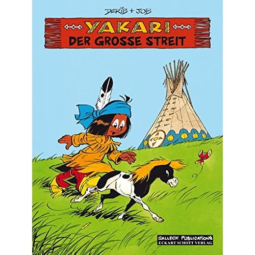 Yakari Band 16: Der große Streit Yakari Band 16: Der große Streit