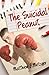 The Suicidal Peanut by